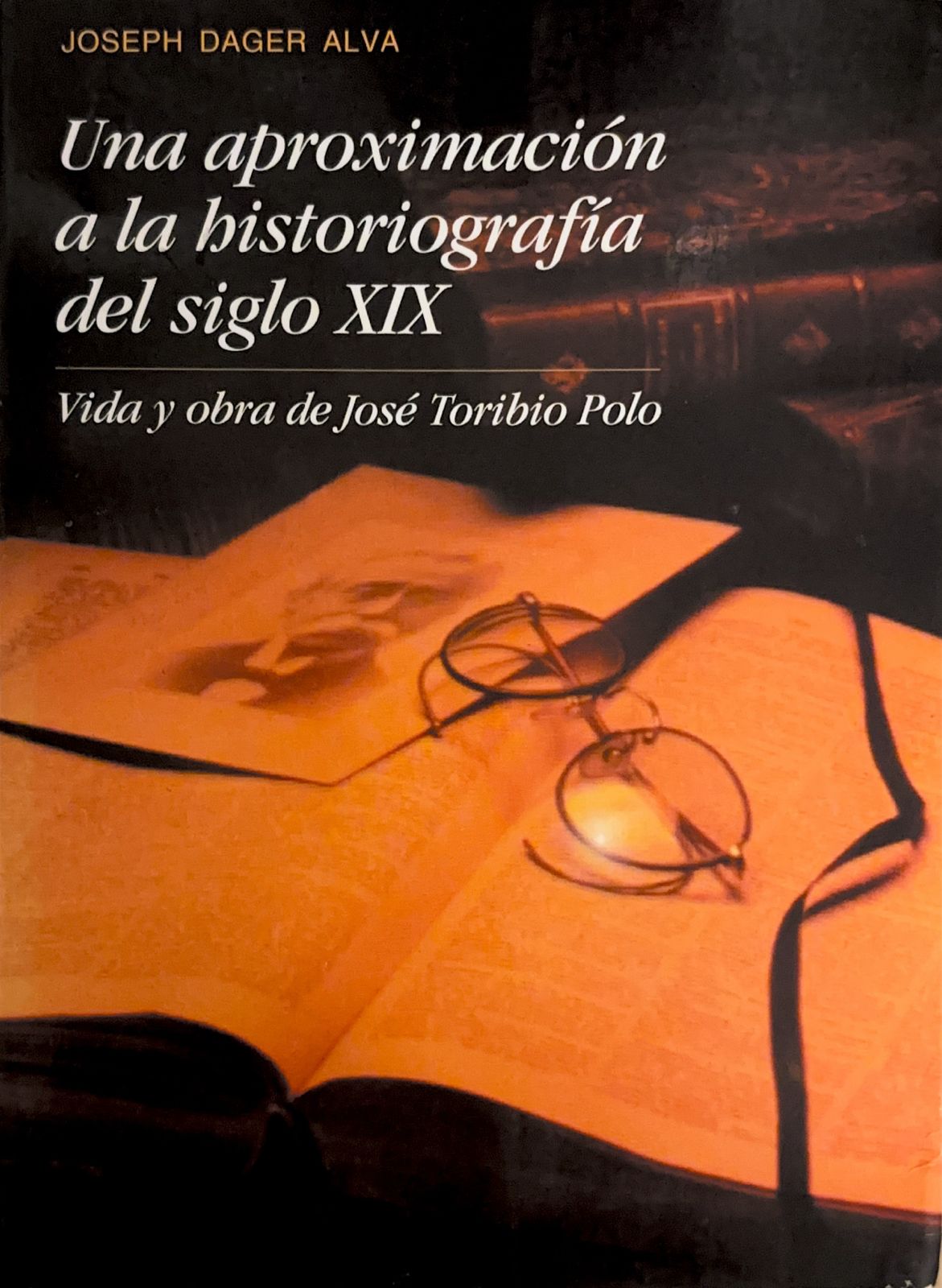 Una aproximación a la historiografía del siglo XIX